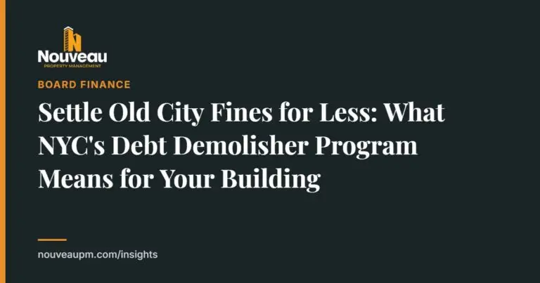 Settle Old City Fines for Less: What NYC's Debt Demolisher Program Means for Your Building