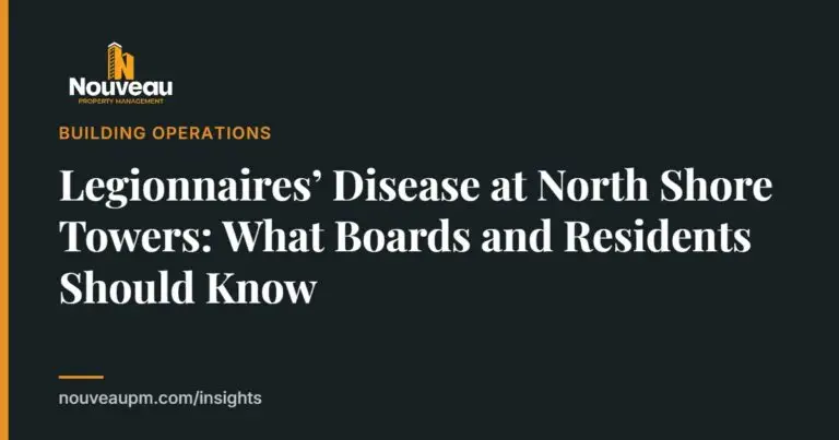 Legionnaires’ Disease at North Shore Towers: What Boards and Residents Should Know
